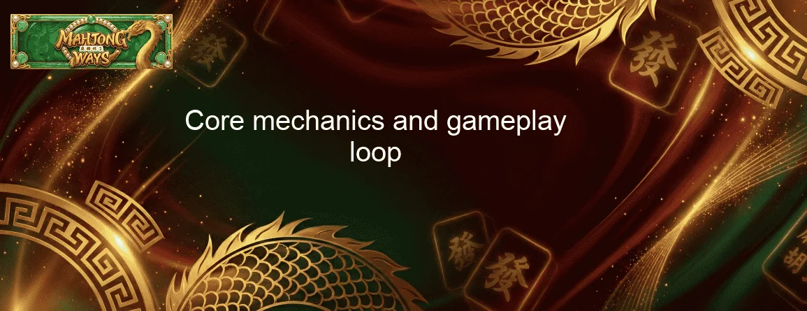 Core mechanics and gameplay loop